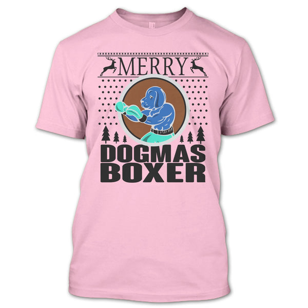 Merry Dogmas Boxer T Shirt, Cool Dog Lover T Shirt