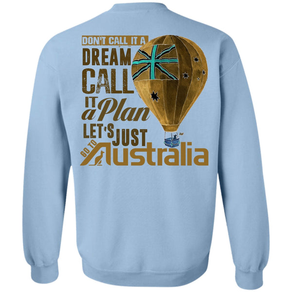 I Love Australia T Shirt, Let's Just Go To Australia Sweatshirt