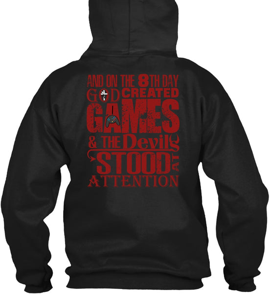 God Created Games T Shirt, The Devils Stood At Attention T Shirt
