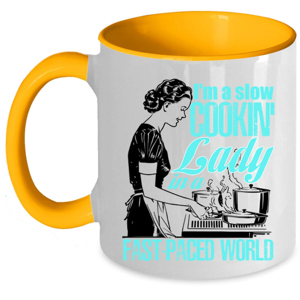 Funny Gift For My Mom Coffee Mug, I'm A Slow Cooking Lady Accent Mug