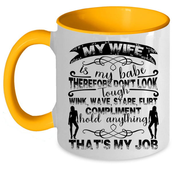 I Love My Wife Coffee Mug, My Wife Is My Babe Accent Mug