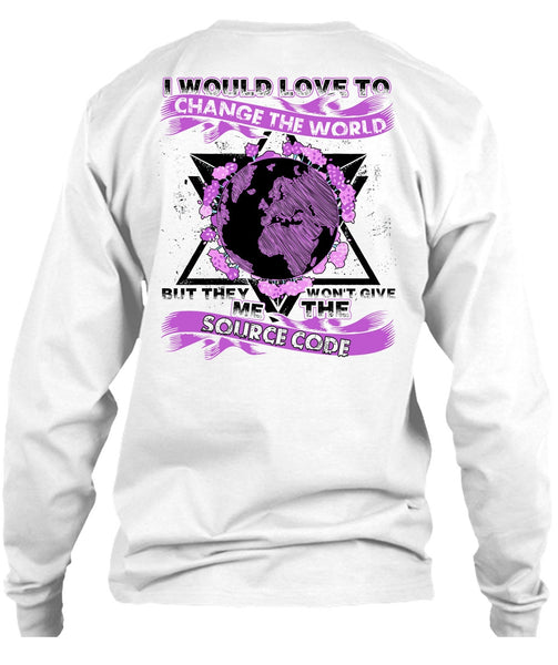 I Would Love To Change The World T Shirt, I Love Programmer T Shirt