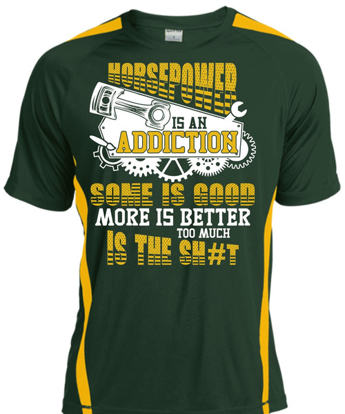 Horsepower Is An Addiction T Shirt, Being A Mechanic T Shirt, Cool Shirt