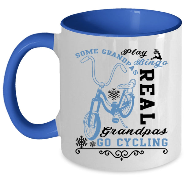 Real Grandpas Go Cycling Coffee Mug, Some Grandpas Play Bingo Accent Mug