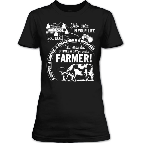 You Need A Farmer T Shirt, Awesome Farmer T Shirt