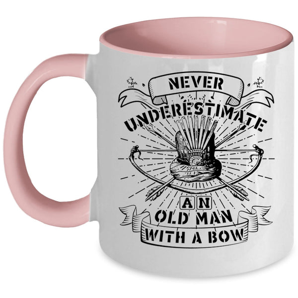 Cool Coffee Mug, Never Underestimate An Old Man With A Bow Accent Mug