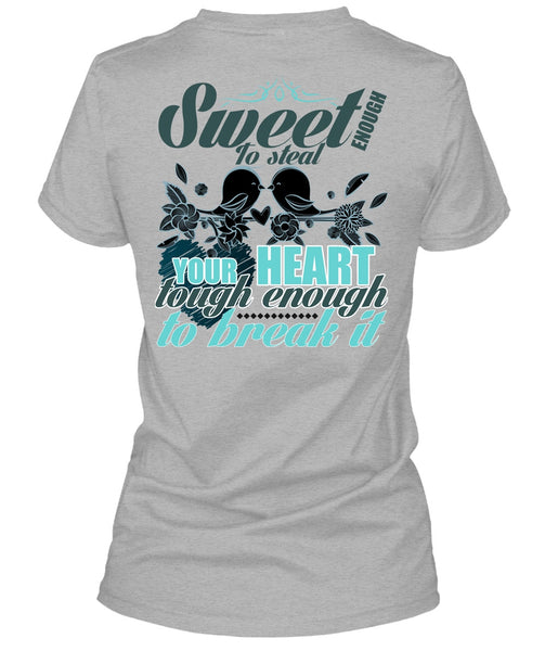 Sweet Enough To Steal Your Heart T Shirt, I Love Husband T Shirt