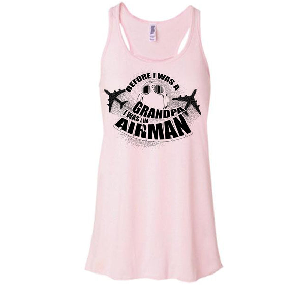 Before I Was A Grandpa T Shirt, Coolest Airman Tank Top