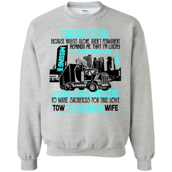 I'm A Trucker T Shirt, Tow Truck Driver Wife Sweatshirt