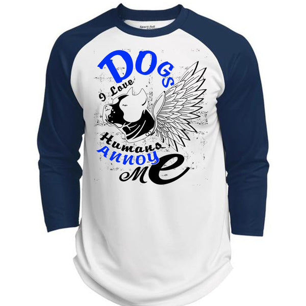 Dog I Love Humans Annoy Me T Shirt, I Love My Dog T Shirt, Awesome T-Shirts  (Polyester Game Baseball Jersey)