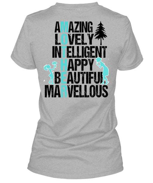 Amazing Lovely Intelligent Happy T Shirt, I Love Mom T Shirt