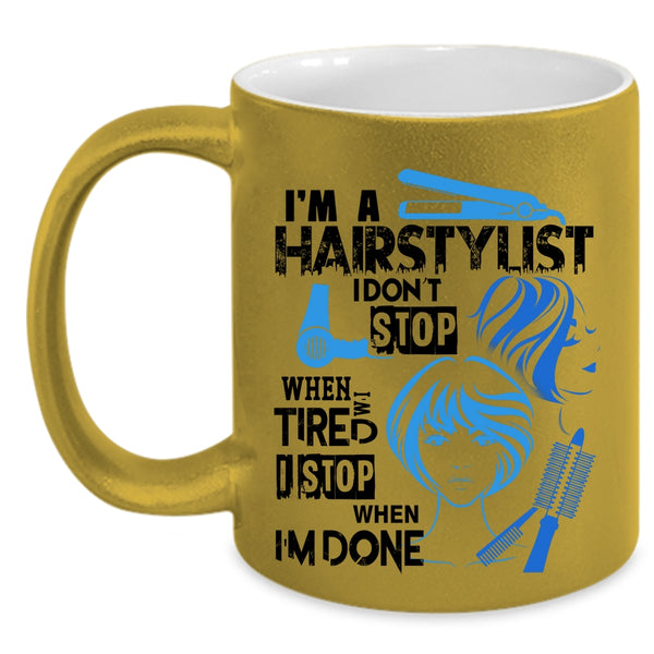 Cool Gift For Hairstylist Coffee Mug, I'm A Hairstylist Accent Mug