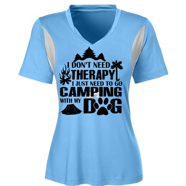 I Don't Need Therapy I Just Need To Go Camping With My Dog T Shirt, Relax T Shirt