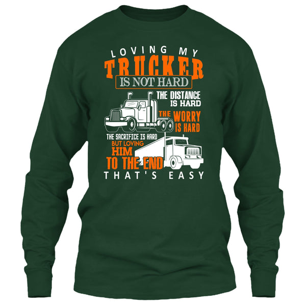 Loving My Trucker T Shirt, Gift For Trucker T Shirt