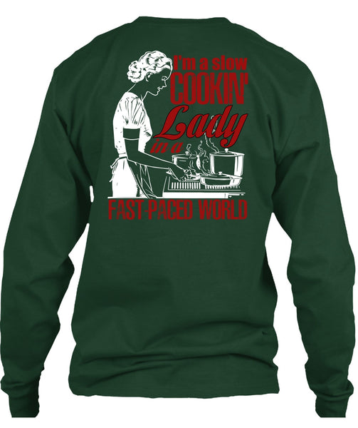 I'm A Slow Cooking Lady T Shirt, Being A Cooker T Shirt