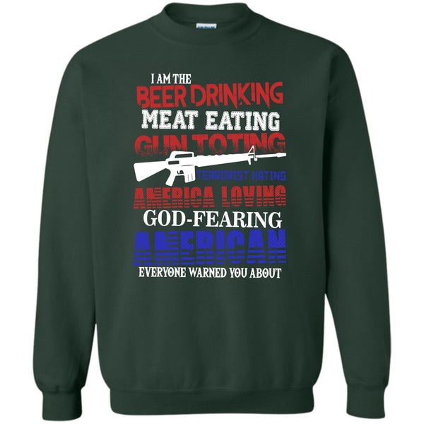 Meat Eating T Shirt, God Fearing American Sweatshirt