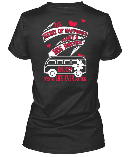 Marry A Bus Driver T Shirt, You Life Ever After T Shirt