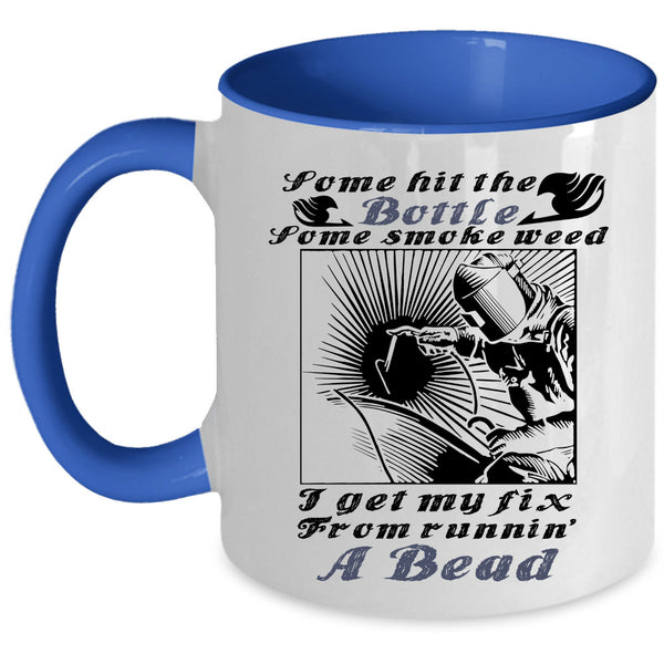 Awesome Welder Coffee Mug, Some Hit The Bottle Accent Mug