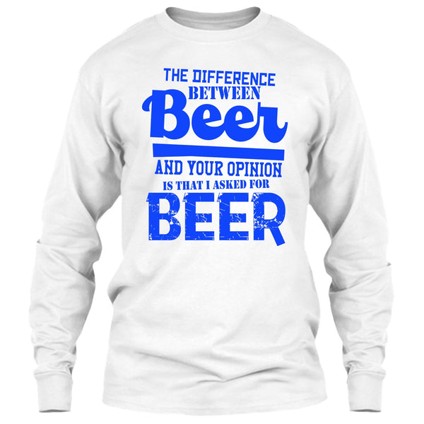The Difference Between Beer T Shirt, Coolest Beer Drinker T Shirt