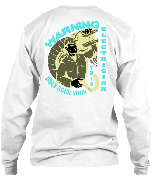 Warning Electrician T Shirt, I Love Electrician T Shirt