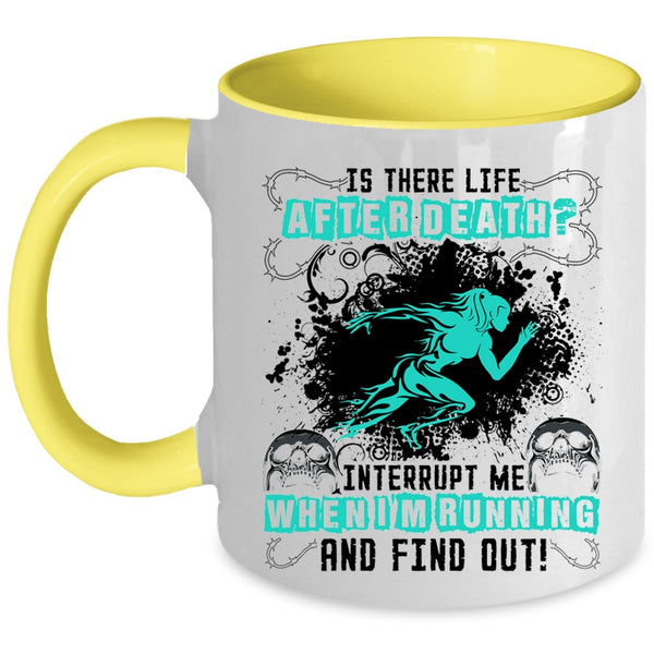 Cool Running Coffee Mug, Don't Interrupt Me When I'm Running Accent Mug