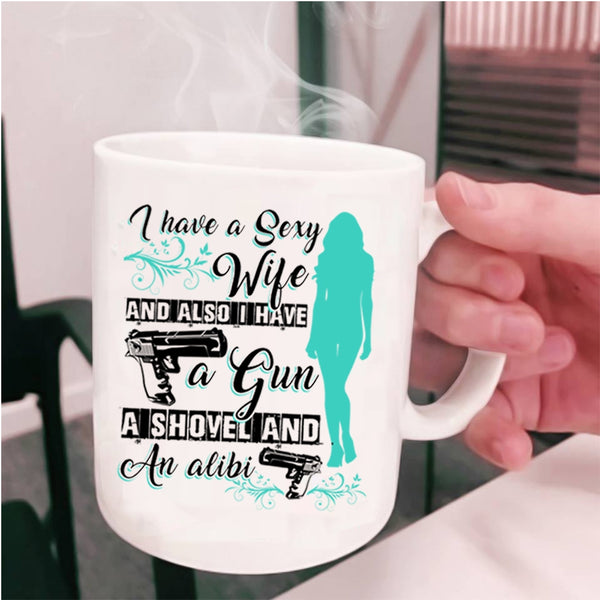 Besy Gift For My Husband Coffee Mug, I Have A Wife Cup