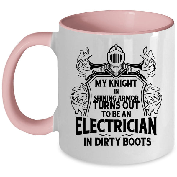 Cute Electricians Coffee Mug, To Be An Electrician In Dirty Boots Accent Mug