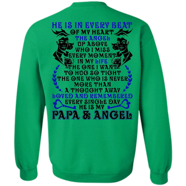 I Love Papa T Shirt, He Is In Every Beat Of My Heart Sweatshirt