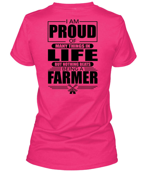 I Am Proud Of Many Things In Life T Shirt, I Love Farmer T Shirt