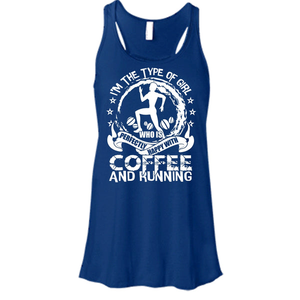 Happy With Coffee And Running T Shirt, Coolest Runner Tank Top