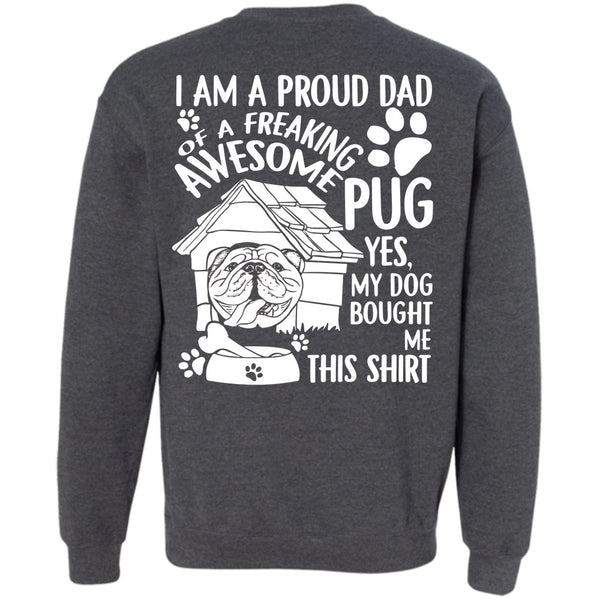 Awesome Pug T Shirt, I Love Dog Sweatshirt