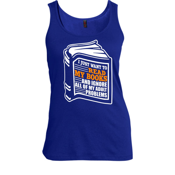 I Just Want To Read My Books T Shirt, Coolest Book Lover T Shirt, Cool T Shirt