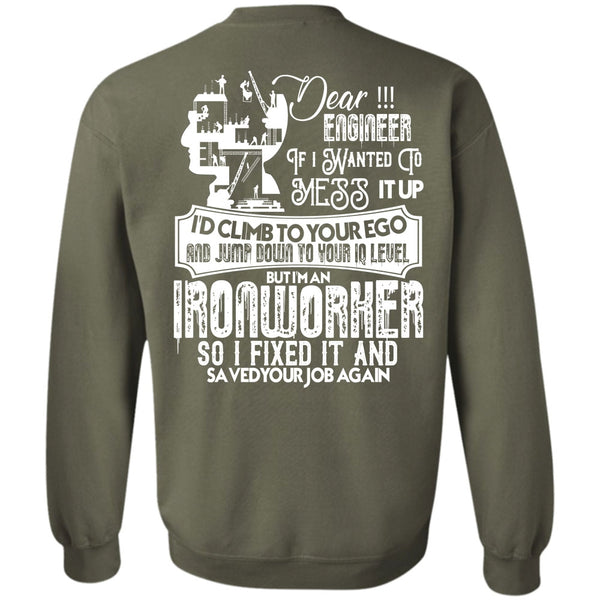 I Fixed It T Shirt, I Love Ironworker Sweatshirt