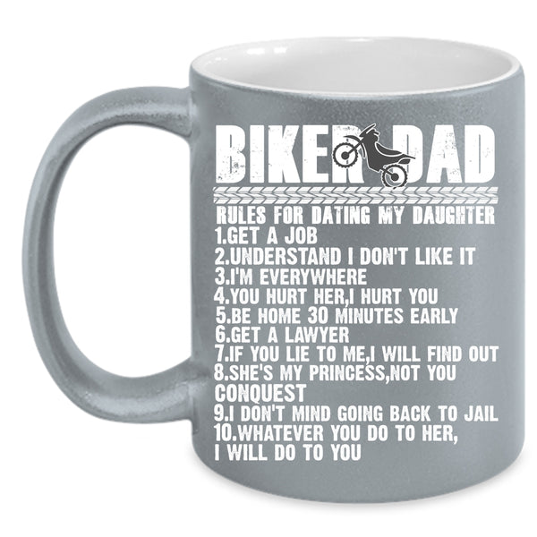Biker Dad Rules For Dating My Daughter Coffee Mug, Cool Biker Dad Coffee Cup