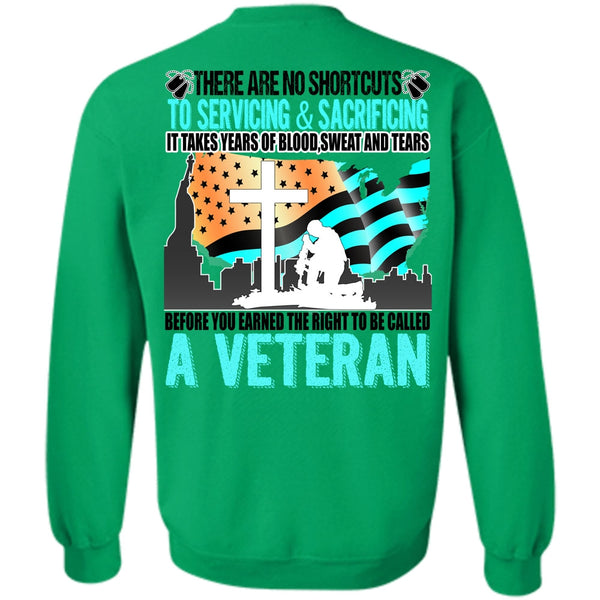 I Love Veteran T Shirt, To Be Called A Veteran Sweatshirt