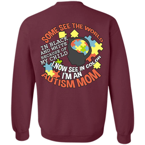 I Now See In Color T Shirt, I Love Mom Sweatshirt