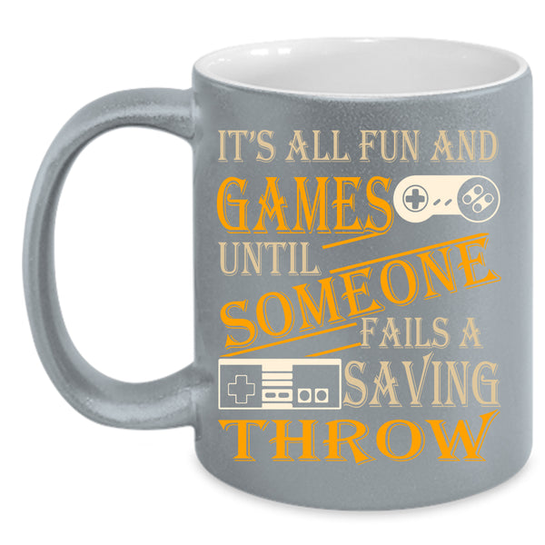It's All Fun And Games Coffee Mug, Awesome Gamers Coffee Cup