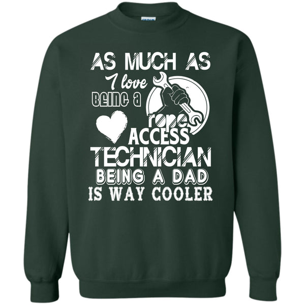 Being A Dad Is Way Cooler T Shirt, Coolest Teachincian Dad Sweatshirt