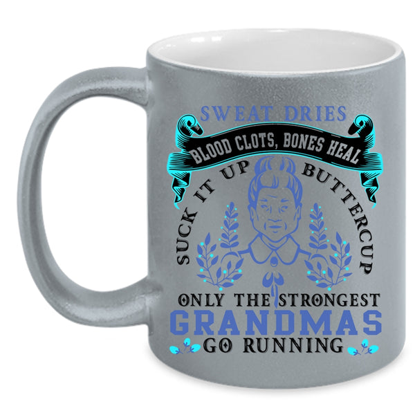 Cute Mom Coffee Mug, Only The Strongest Grandmas Go Running Accent Mug