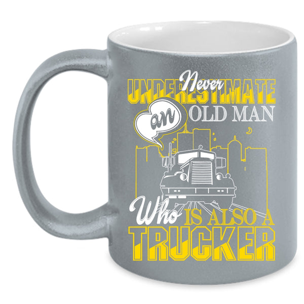 An Old Man Is A Trucker Coffee Mug, Cool Grandpas Coffee Cup