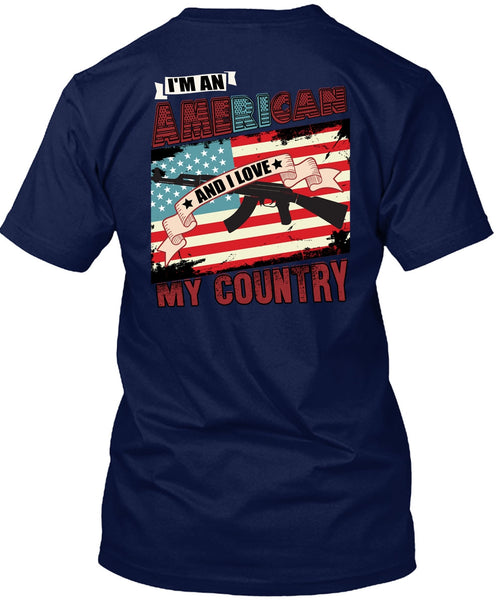 I'm An American T Shirt, I Love My Country T Shirt