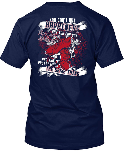 You Can Buy Running Shoes T Shirt, Being A Runner T Shirt