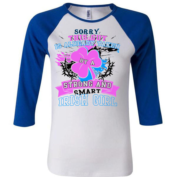 This Guy Is Already Taken By A Smart Irish Girl T Shirt, Being A Lady T Shirt, Awesome T-Shirts