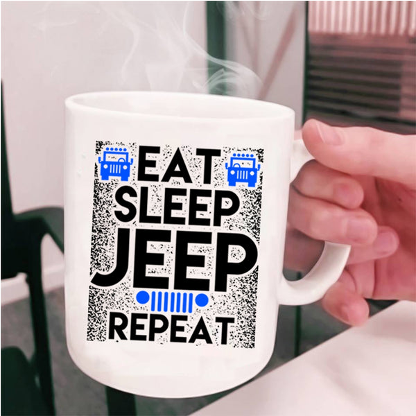 Awesome Jeep Coffee Mug, Eat Sleep Jeep Repeat Cup