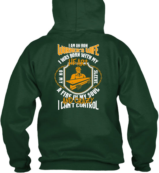 I Am An Ironworker's Wife T Shirt, I Can't Control T Shirt