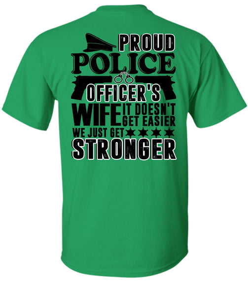 Proud Police Officer's Wife T Shirt, I Love Police T Shirt