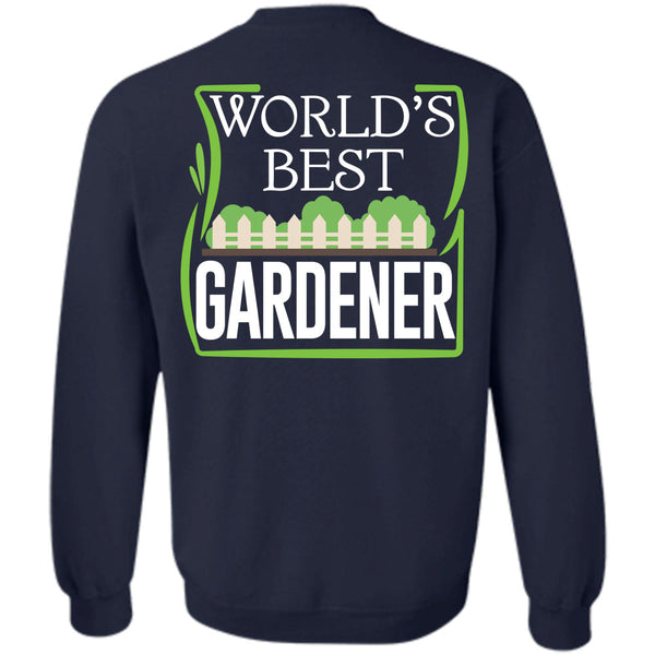 Being A Gardener T Shirt, I Proud A Gardening Sweatshirt