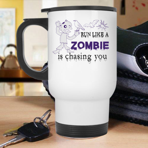Funny Halloween Travel Mug, Run Like A Zombie Is Chasing You Mug