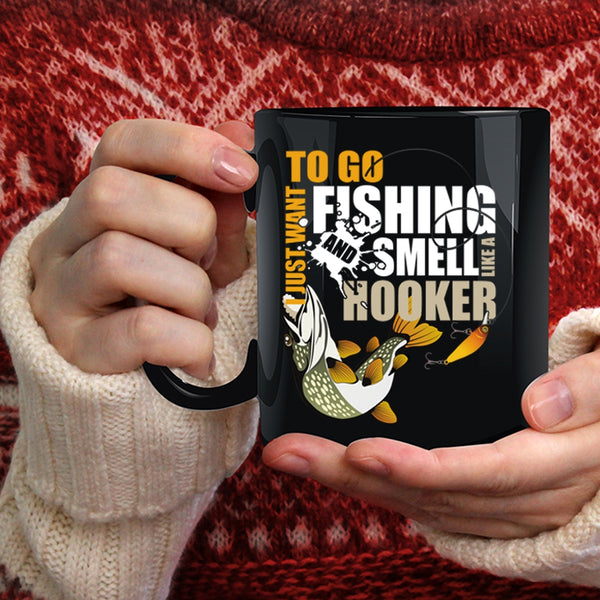 I Just Want To Go Fishing Coffee Mug, Awesome Fishing Coffee Cup