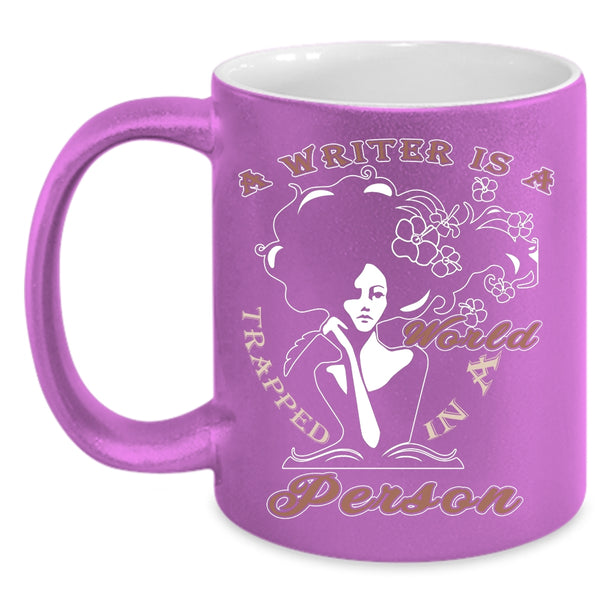 A Writer Is A World Trapped In A Person Coffee Mug, Funny Writer Coffee Cup